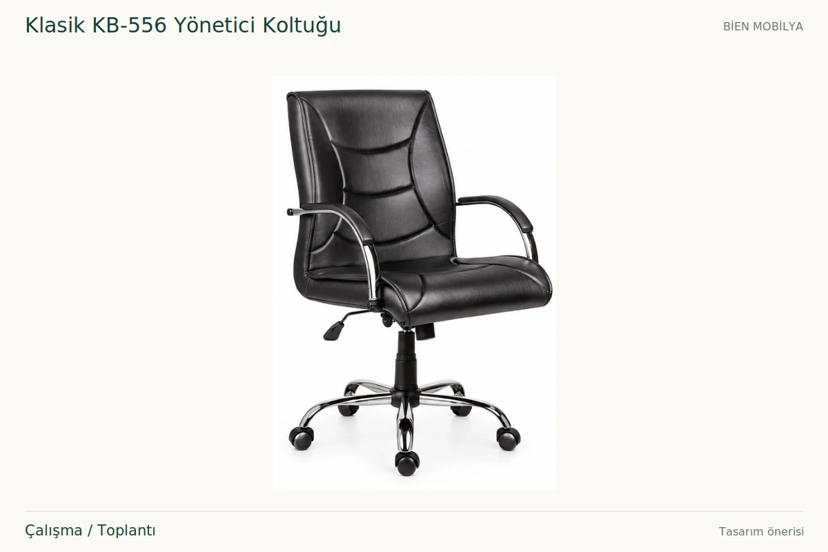Bien Klasik KB-556 Yönetici Koltuğu Çalışma / Toplantı