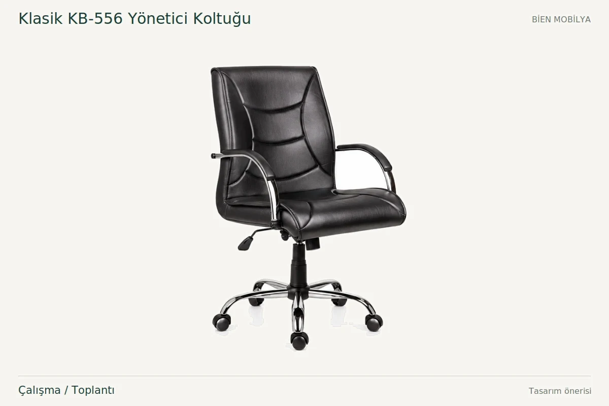 Bien Klasik KB-556 Yönetici Koltuğu Work / Meeting