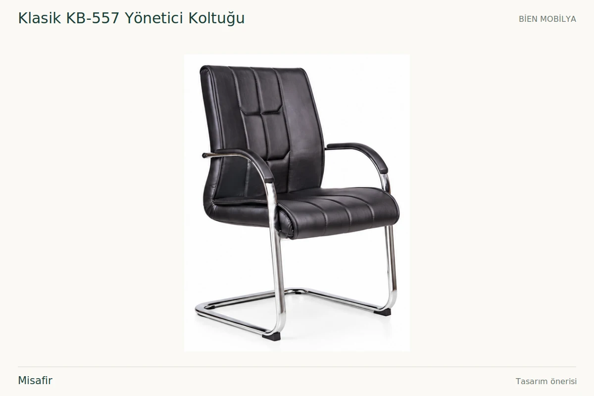 Bien Klasik KB-557 Yönetici Koltuğu Misafir