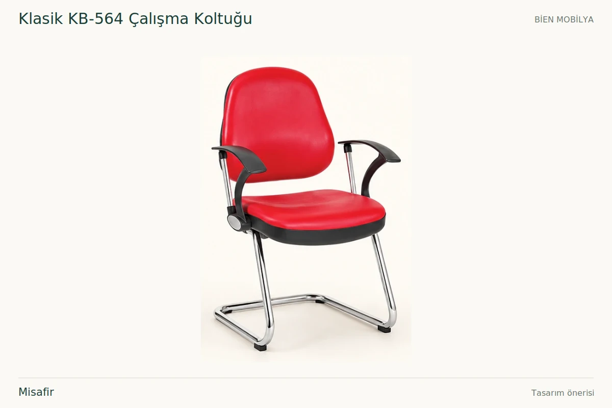 Bien Klasik KB-564 Çalışma Koltuğu Misafir