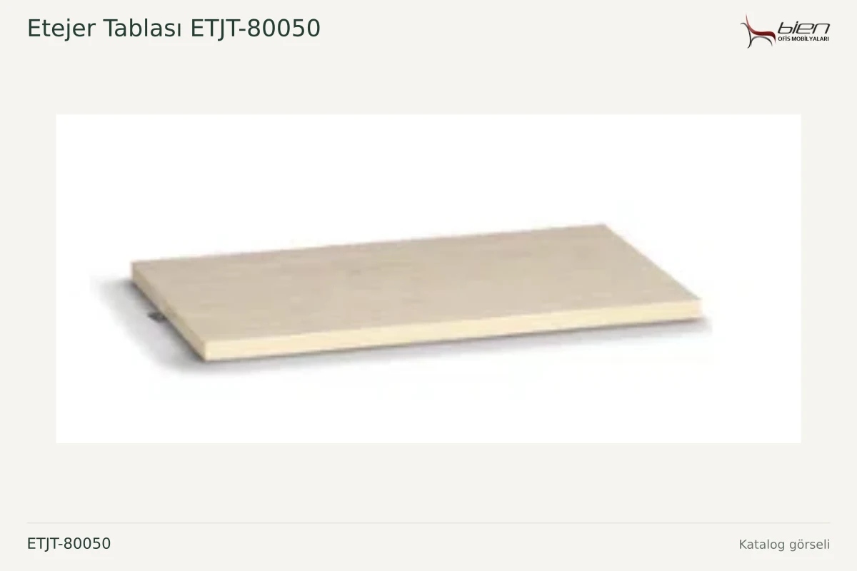 Bien Etejer Tablası ETJT-80050