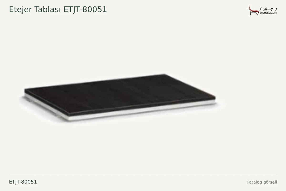 Bien Etejer Tablası ETJT-80051